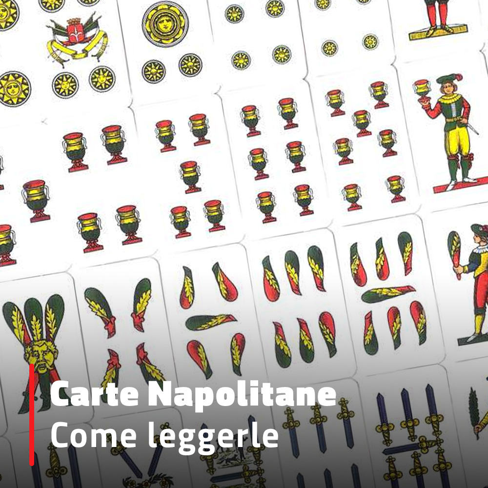 Come leggere le carte napoletane: semi, valori e figure del mazzo da 40